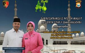 Dirreskrimsus Polda Malut Idul Fitri 1 Syawal 1142H